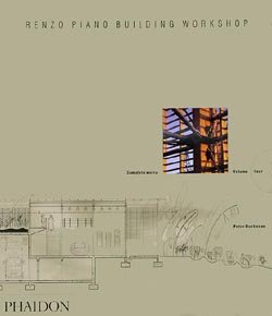 книга Renzo Piano Building Workshop. Vol. 4, автор: Peter Buchanan